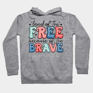 America Land Of The Free Because Of The Brave Retro Hoodie